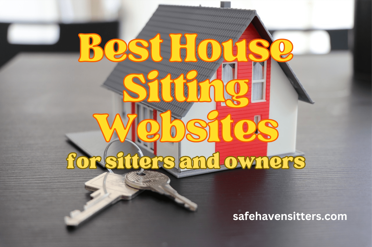 Best House Sitting Websites for Sitters and Owners