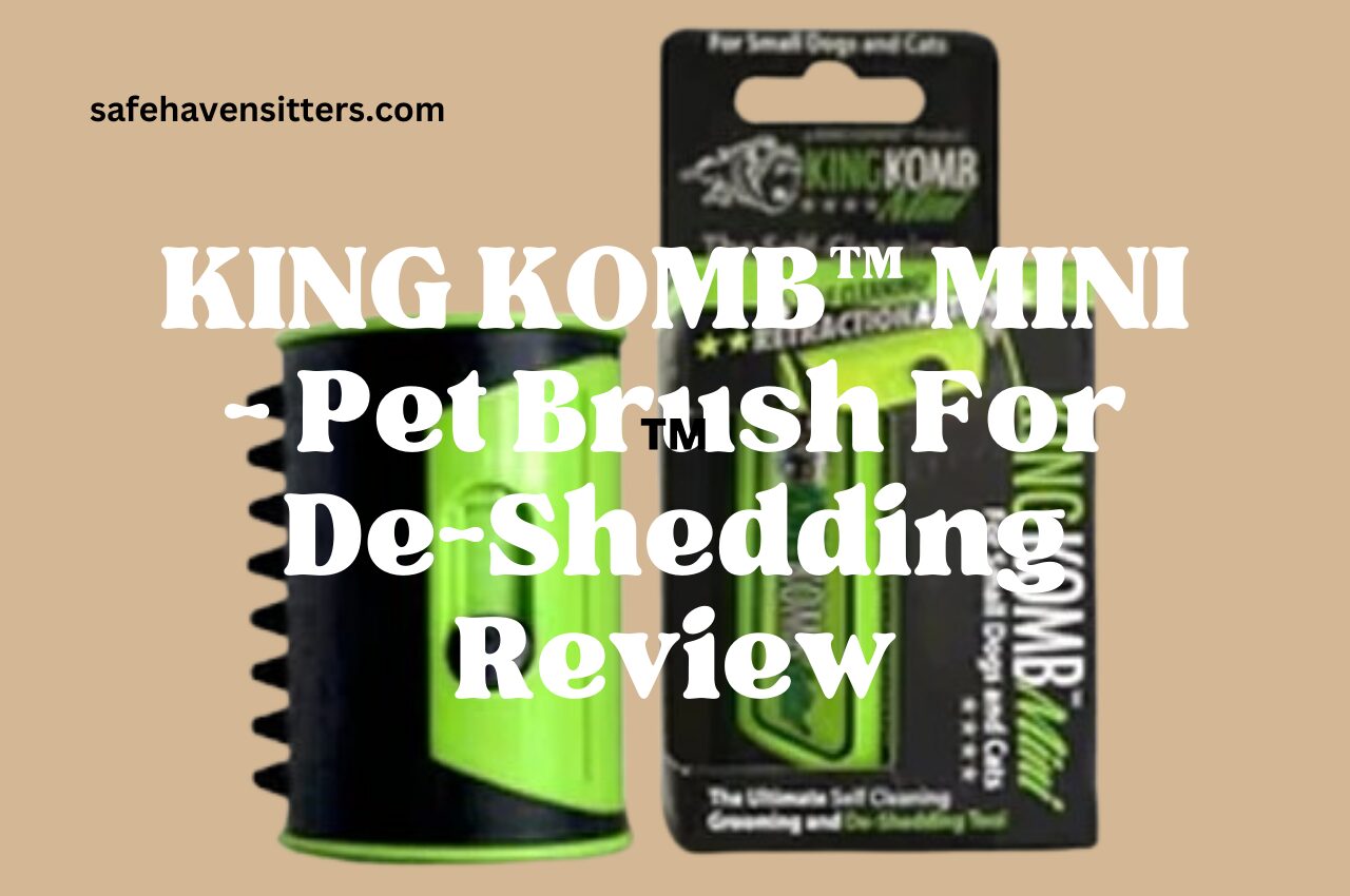 The KING KOMB™ MINI - Pet Brush For De-shedding Review